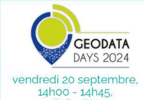Participation aux journées nationales Géonumériques, Nantes, 20 septembre 2024